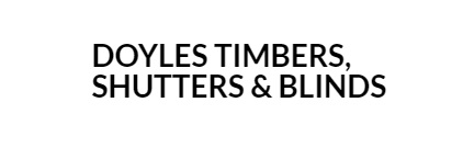 DOYLES Timbers, Shutters & Blinds
